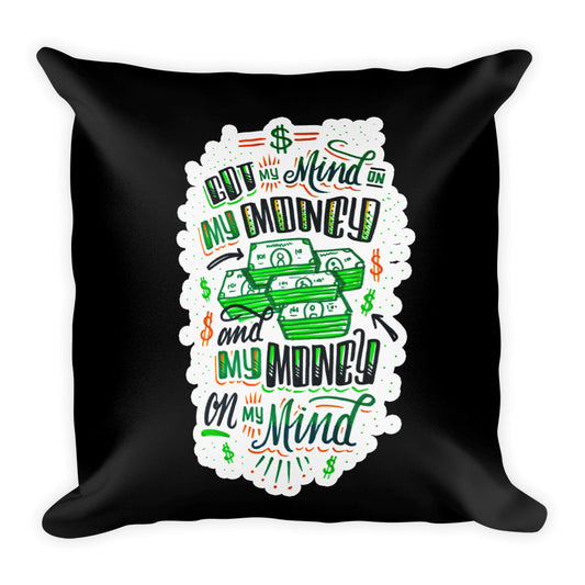 Mind on my Money - Pillow BLACK