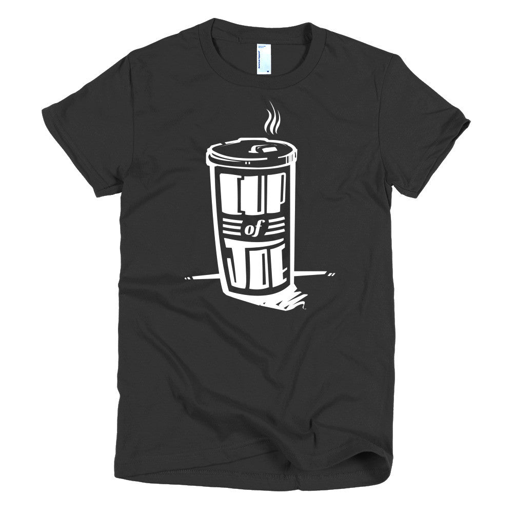 Women's t-shirt -- Cup of Joe