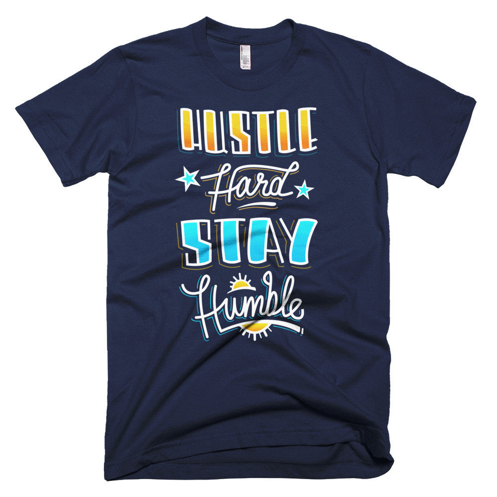 Men's t-shirt -- Hustle Hard Stay Humble