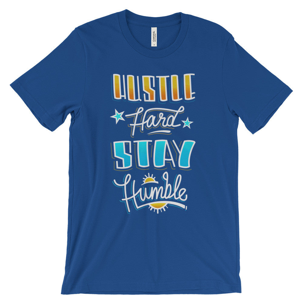 Women's t-shirt -- Hustle Hard Stay Humble
