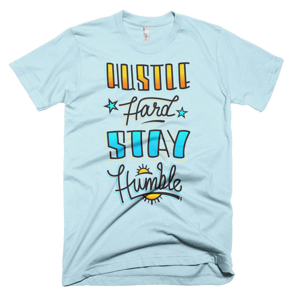 Men's t-shirt -- Hustle Hard Stay Humble