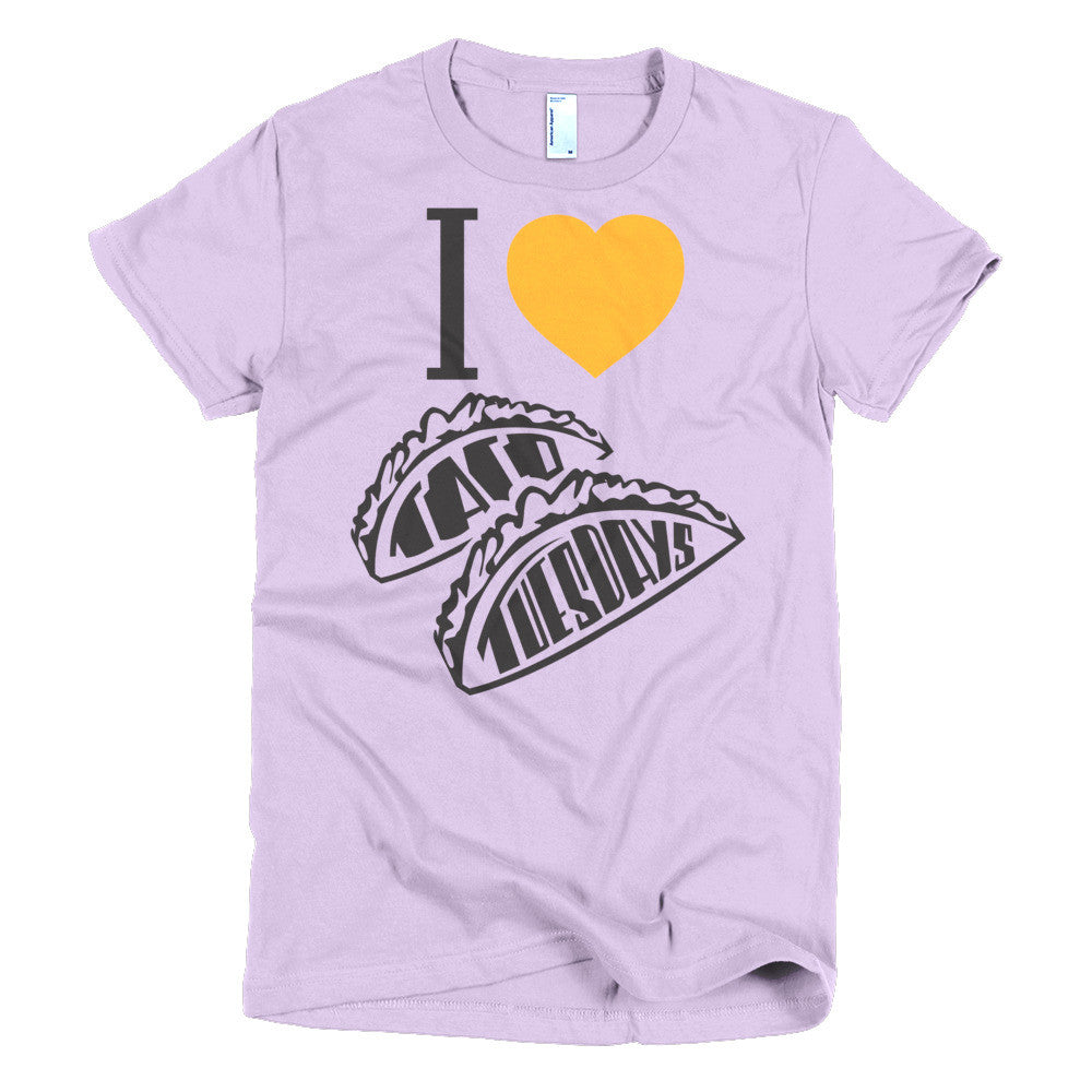 Women's t-shirt -- I loVe Taco Tuesdays