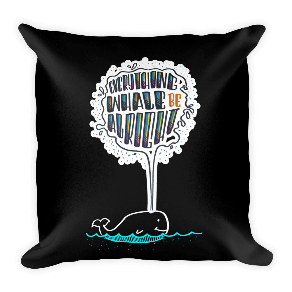 Everything Whale be Alright - Black Pillow