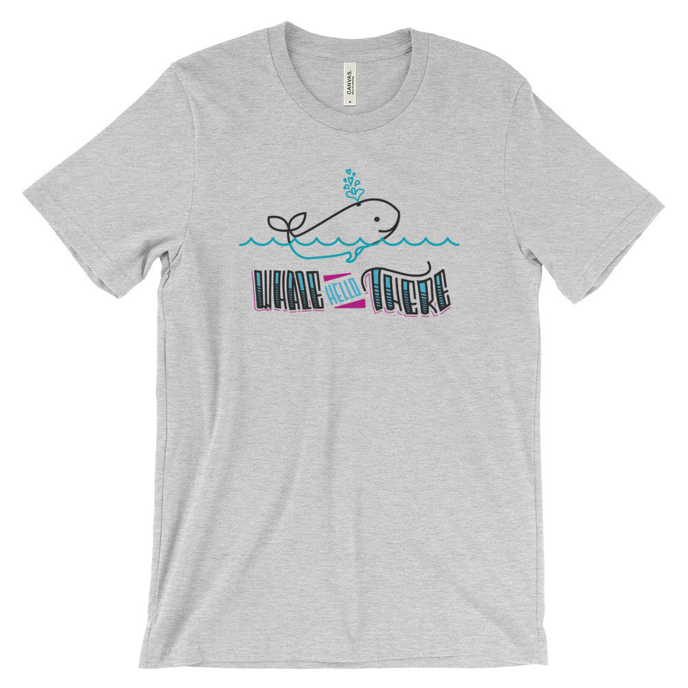 Women's t-shirt -- Whale Hello There