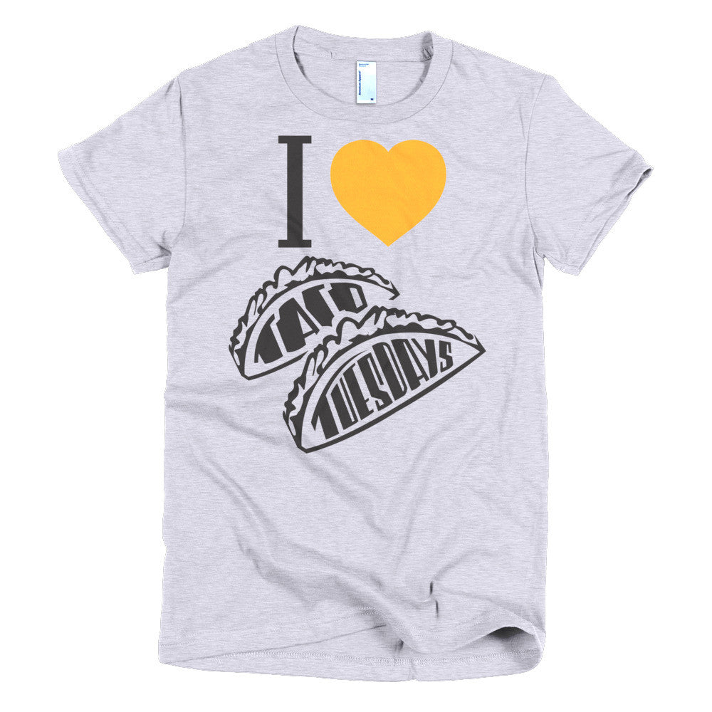 Women's t-shirt -- I loVe Taco Tuesdays