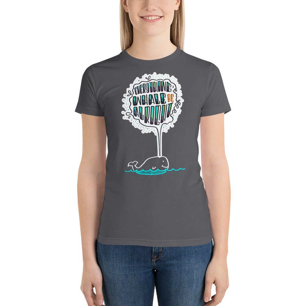 Everything Whale be Alright - Women's t-shirt