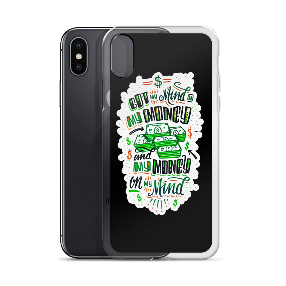 Mind on my money - BLACK Iphone case - all sizes