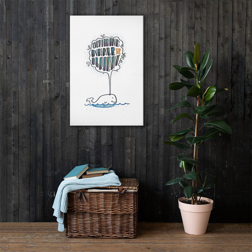 Everything will be Alright - Canvas Wall Art