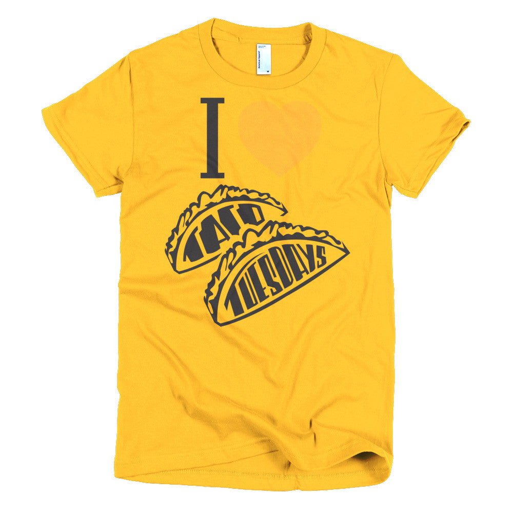 Women's t-shirt  -- I loVe Taco Tuesdays