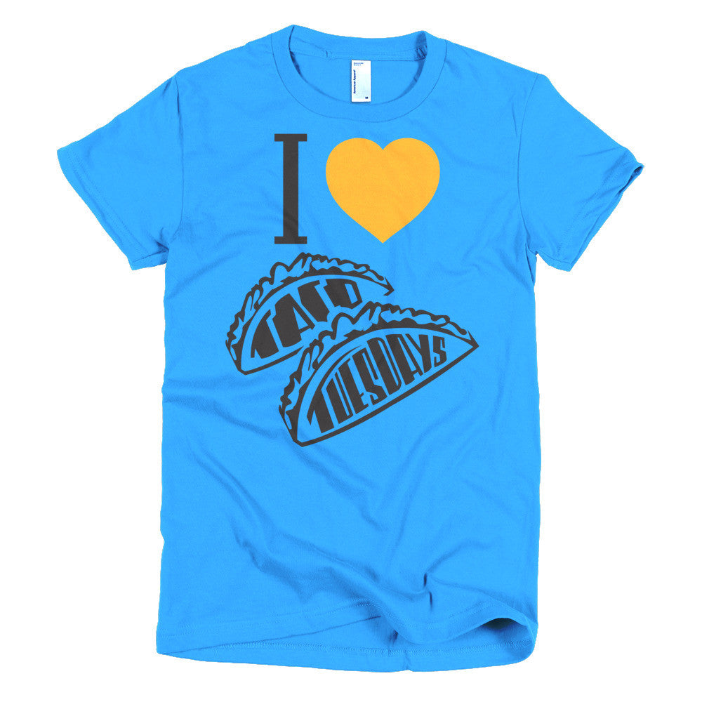 Women's t-shirt  -- I loVe Taco Tuesdays