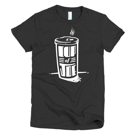 Women's t-shirt  -- Cup of Joe