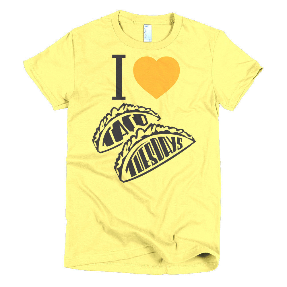 Women's t-shirt  -- I loVe Taco Tuesdays