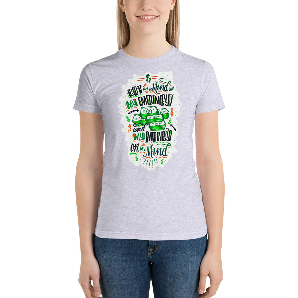 Mind on my Money - Women's t-shirt