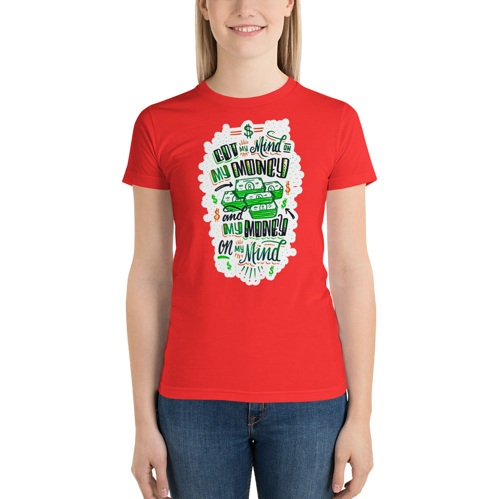 Mind on my Money - Women's t-shirt