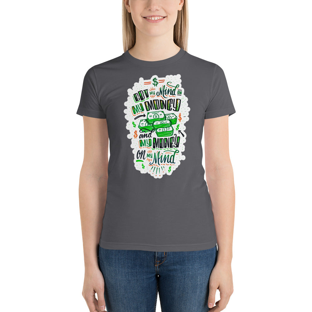 Mind on my Money - Women's t-shirt