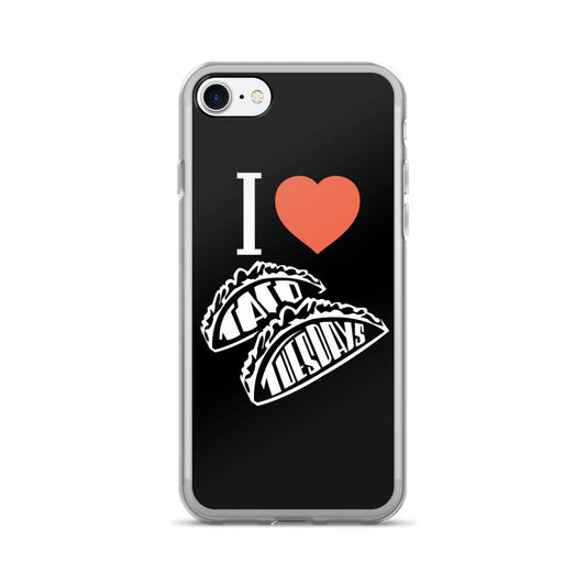 I lOVE TACO TUESDAYS - iPhone 7/7 Plus Case