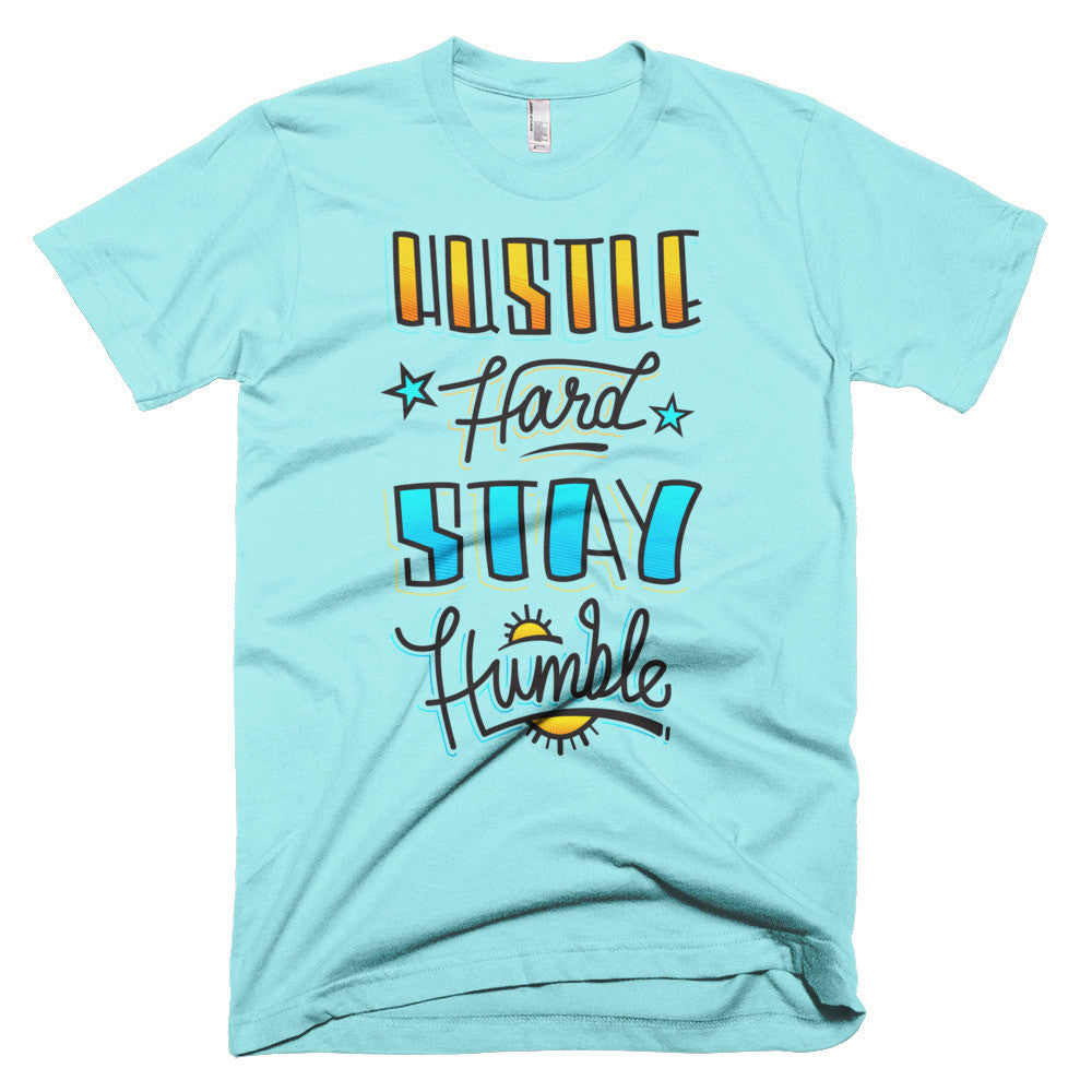 Men's t-shirt -- Hustle Hard Stay Humble