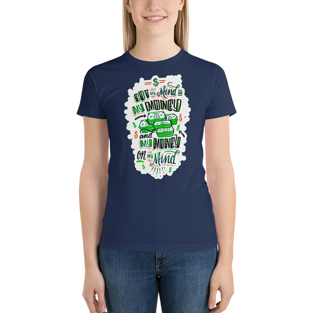 Mind on my Money - Women's t-shirt
