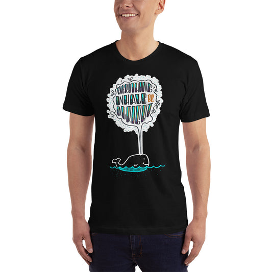 Everything Whale be all right - Men's T-shirt