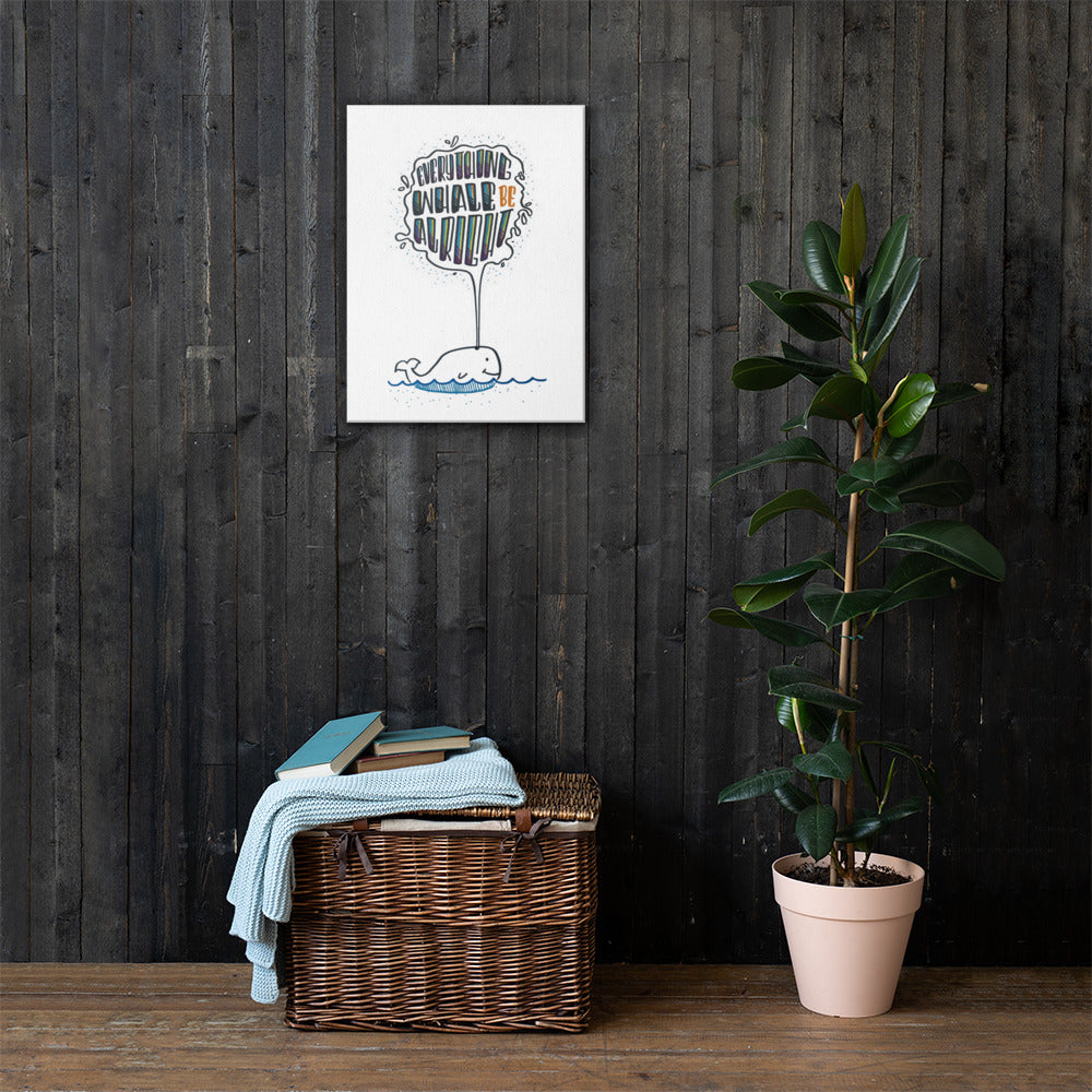 Everything will be Alright - Canvas Wall Art