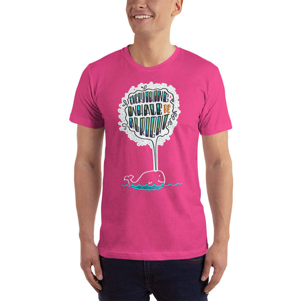 Everything Whale be all right - Men's T-shirt