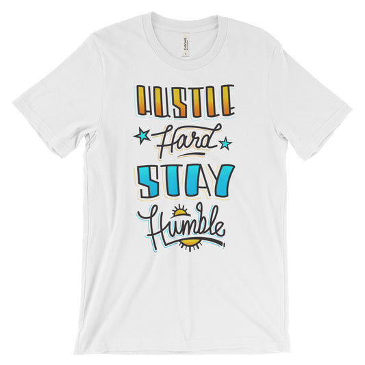 Women's t-shirt -- Hustle Hard Stay Humble