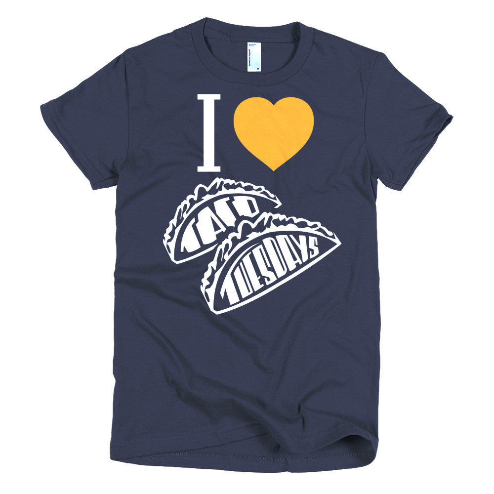 Women's t-shirt  -- I loVe Taco Tuesdays