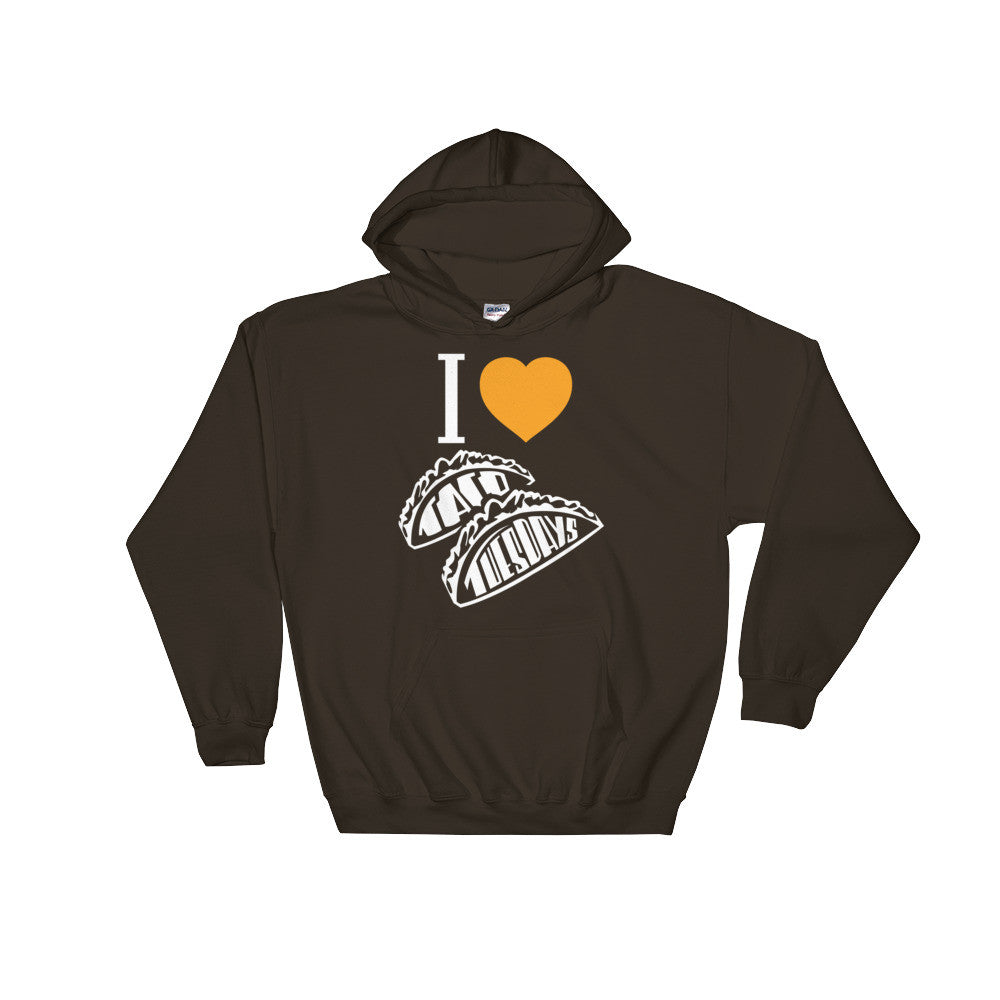 UNISEX Hoodie  -- I loVe Taco Tuesday's