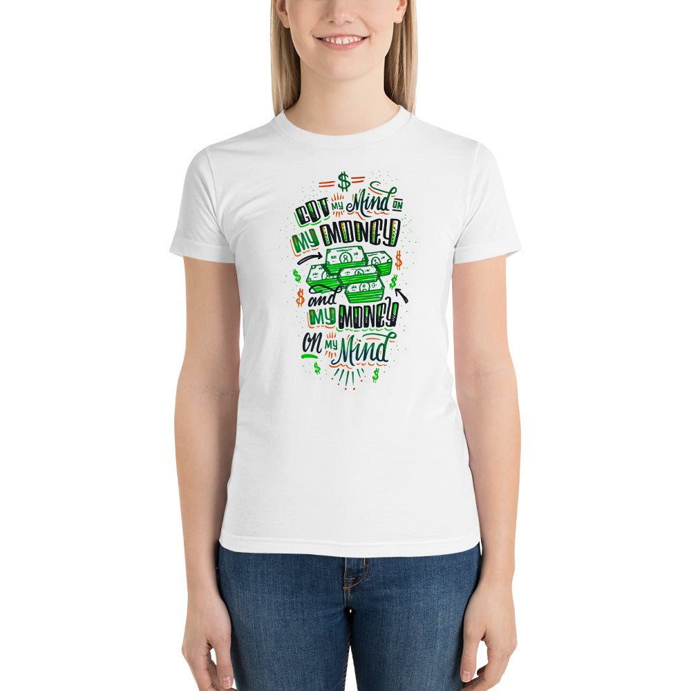 Mind on my Money - Women's t-shirt