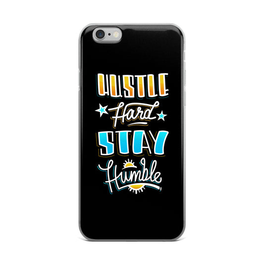 HUSTLE HARD - iPhone 5/5s/Se, 6/6s, 6/6s Plus Case