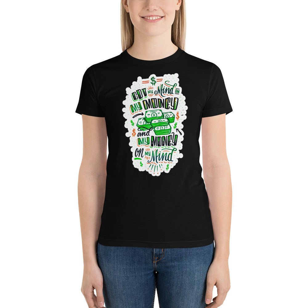 Mind on my Money - Women's t-shirt